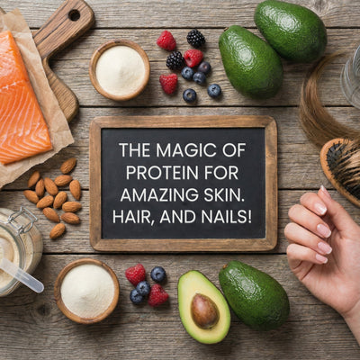 The magic of Protein for amazing skin, hair, and nails!